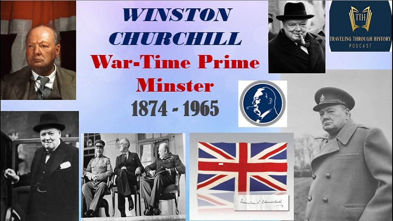 WINSTON CHURCHILL - Great Leader and Prime Minister in World War 2