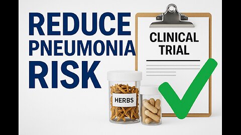 Chinese Herbs Prevent Pneumonia – 2024 Clinical Trial Shocks Doctors