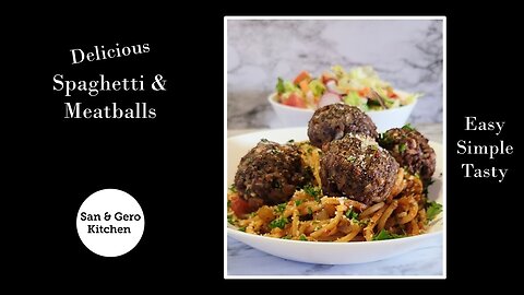 Delicious homemade Spaghetti & Meatballs Recipe