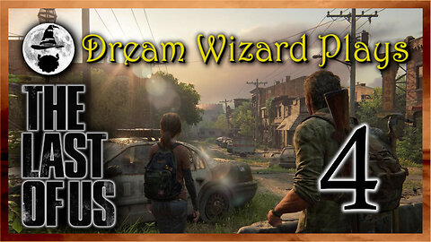 DWP 638 ~ The Last of Us (2013) ~ #4