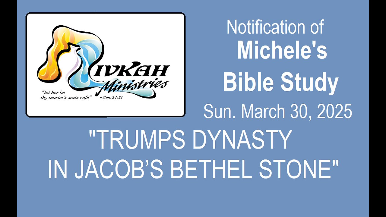 TRUMPS DYNASTY IN JACOB’S BETHEL STONE
