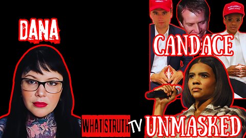 #291 Candace Owens Unmasked | Dana AKA Rotting Jewels