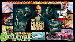 GTAO [Enhanced] - Mr Faber Work Week: Monday