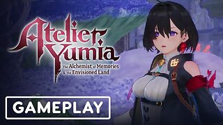 Atelier Yumia: The Alchemist of Memories & the Envisioned Land - Official Gameplay