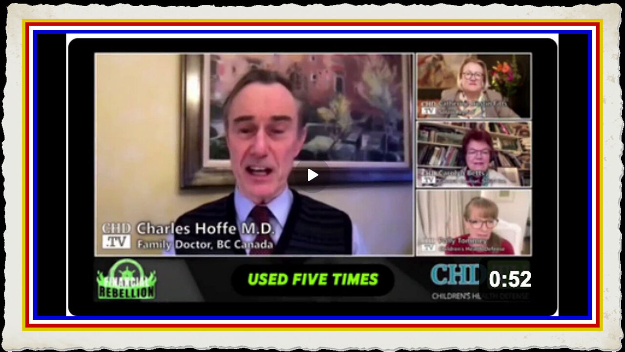 According to Dr. Charles Hoffe, vaccines have been used five times in the past to reduce fertility.