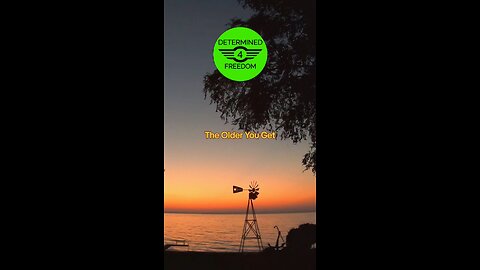 The Older You Get...