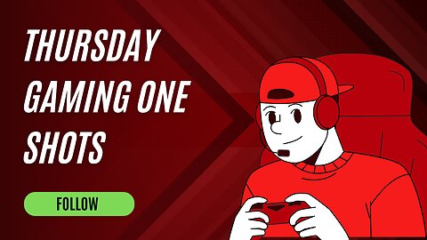 💥 Thursday One Shots with Friends