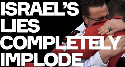 Israel Lies COMPLETELY IMPLODE