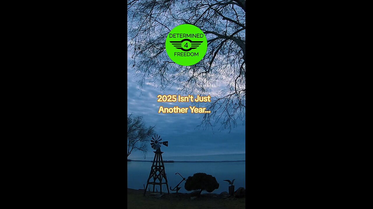 2025 Isn't Just Another Year...