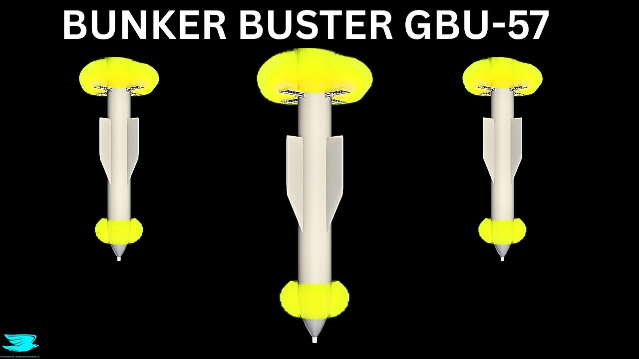 USA Bunker Buster On Iran Aerodynamics [GBU-57]