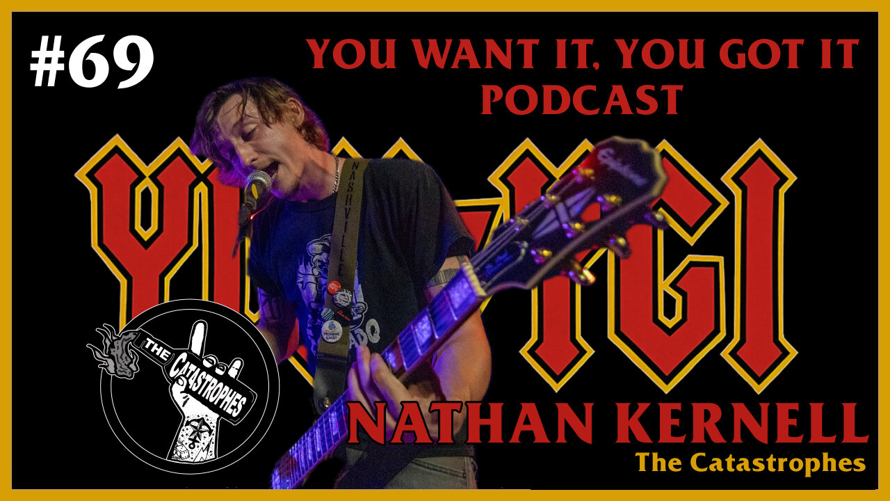 #69 Nathan Kendell of The Catastrophes