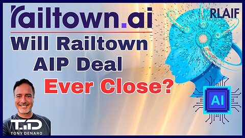 RLAIF - Will the Railtown AIP Acquisition Ever Close? Deeper DD on How it Gets Done