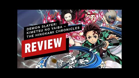 Demon Slayer - Kimetsu no Yaiba - The Hinokami Chronicles Review
