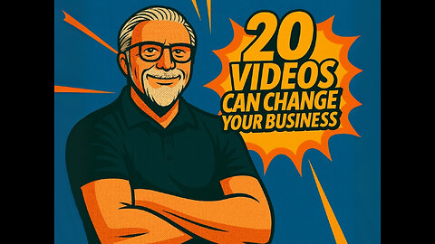 20 Videos Can Change Your Business