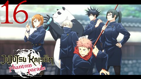 Jujutsu Kaisen Phantom Parade - Story P16 Beginning of The Kyoto Sister School Goodwill Event