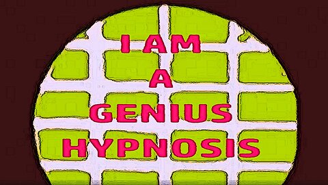 I Am a Genius Hypnosis 