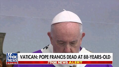 🚨 POPE FRANCIS DEAD AT 88