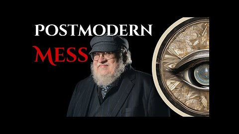 How the Song of Ice and Fire Fails - It’s Unfinishable