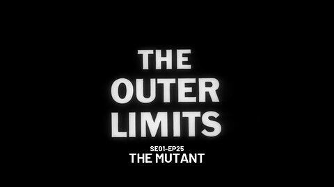 The Outer Limits - SE01 EP25 (1963)