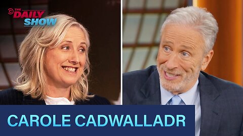 Carole Cadwalladr - Broligarchs, AI, and a Techno-Authoritarian Surveillance State | The Daily Show
