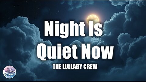 Night Is Quiet Now