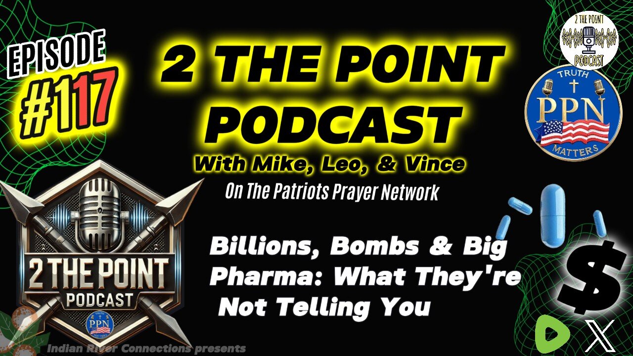 2 The Point Podcast #117 - Billions, Bombs & Big Pharma: What They’re Not Telling You