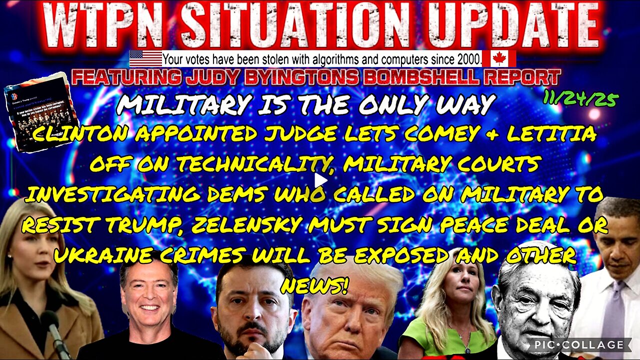 WTPN SITUATION UPDATE FEATURING RESTORED REPUBLIC 11/24/25