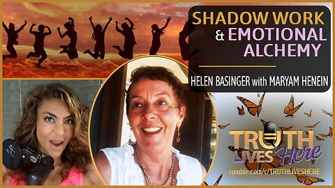 Shadow Work and Emotional Alchemy with Helen Basinger: How to Cleanse Yourself of Trauma