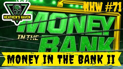 WWE 2K25 - HHW #71 - Money In The Bank II