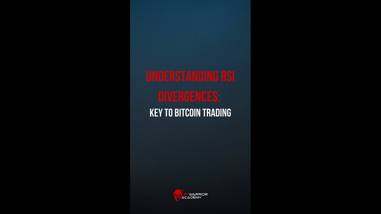 Understanding RSI Divergences: Key to Bitcoin Trading