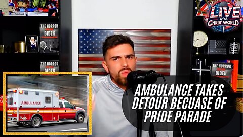 AMBULANCE TAKES DETOUR BECUASE OF PRIDE PARADE