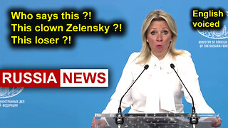 Who says this?! This clown Zelensky?! This loser?!