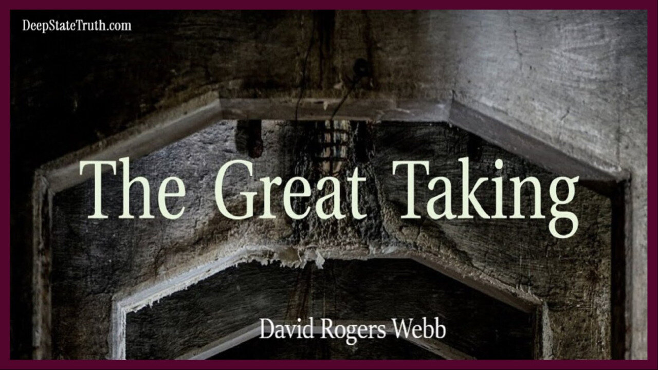 🎬 Documentary: 'The Great Taking' ⭐ The Hidden Plan to Seize EVERYTHING You Own!