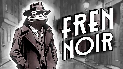 Fren Noir 🎶🎷🐸 Music for hard-boiled detectives