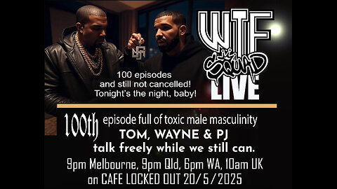 WTF 100 - All Hail the WTF LIVE Squad!