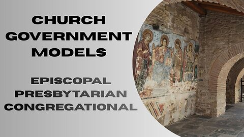 Church Government Models | Pastor William Hixson | Athens Bible Church