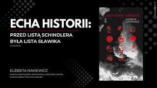 Echa historii: Przed listą Schindlera była lista Sławika (01.09.2025)