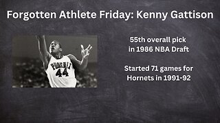 Forgotten Athlete Friday #169: Kenny Gattison