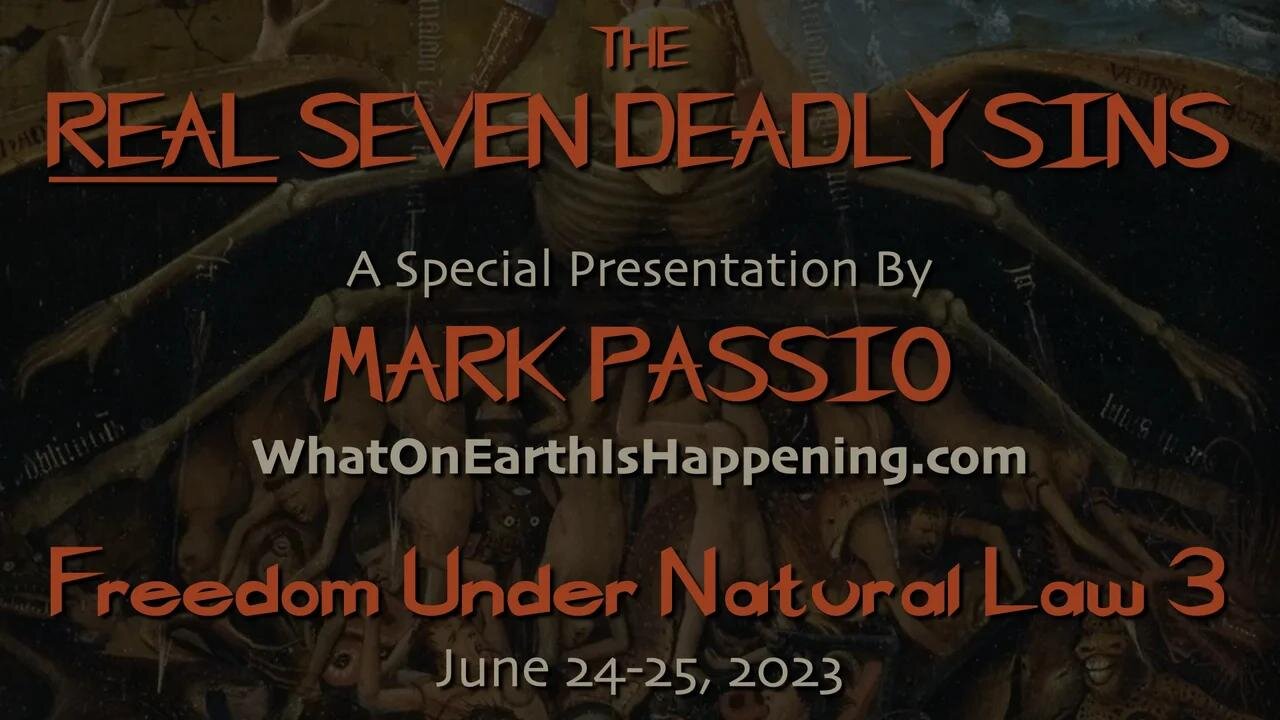 Mark Passio - The REAL Seven Deadly Sins