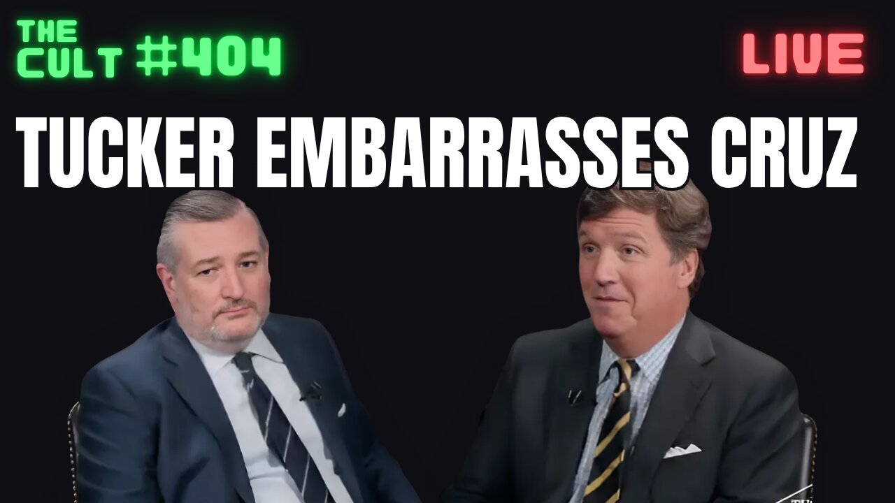 The Cult #404: Tucker Carlson EMBARRASSES Ted Cruz Over Going To War With Iran