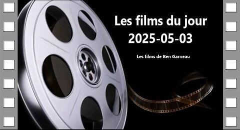 Les films du jour = 2025-05-03