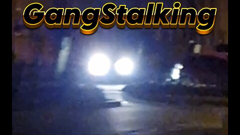 20.03.2025 ca 00:09 Uhr Organisiertes Systematisches Mit System Ausgeführtes GangStalking