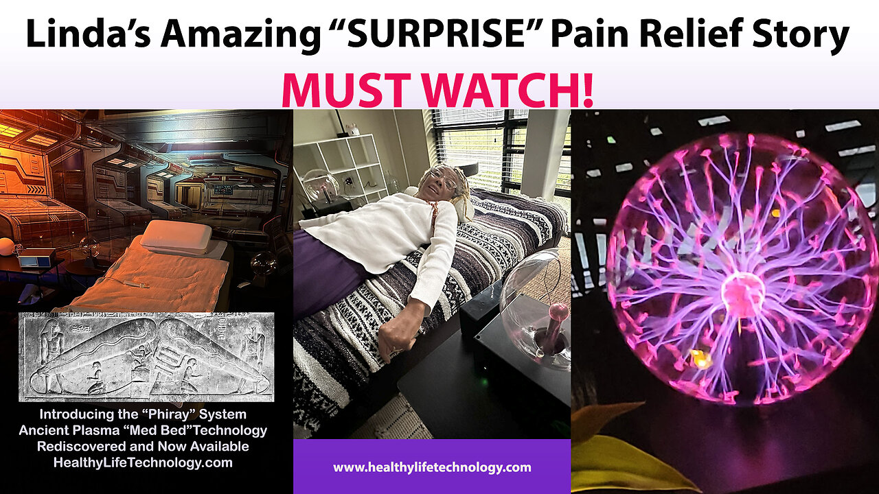 🌟 Linda's Amazing "SURPRISE" Journey to Pain Relief Using Plasma "Med Bed" Systems