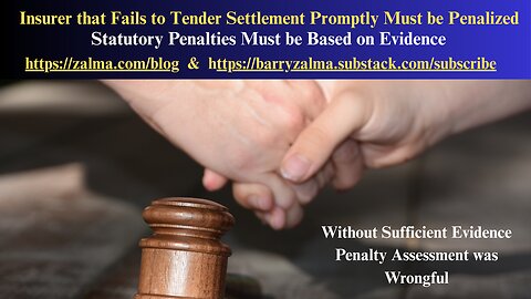 Insurer that Fails to Tender Settlement Promptly Must be Penalized