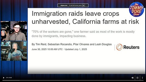 Unharvested California crops at risk after farm raids▮The Jimmy Dore Show