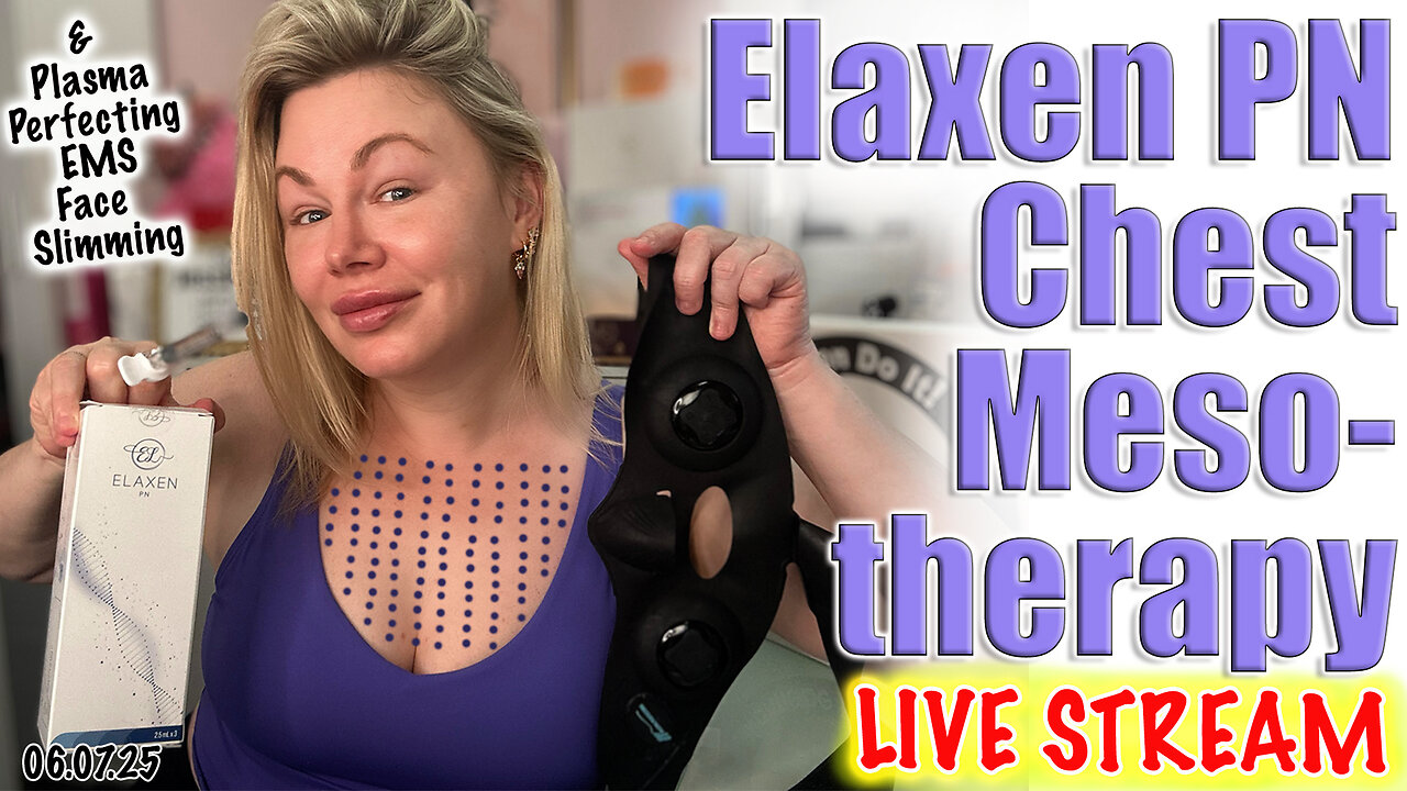 Live Elaxen PN Chest Meso & Plasma Perfecting EMS Face Slimmin, code Jessica10 saves