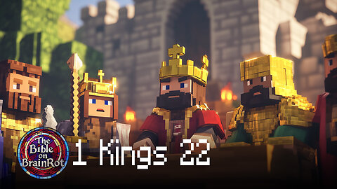 1 Kings 22 | The Bible on BrainRot