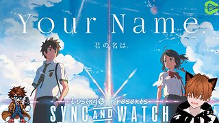 🌠 Your Name (2016) | SYNC & WATCH!!!
