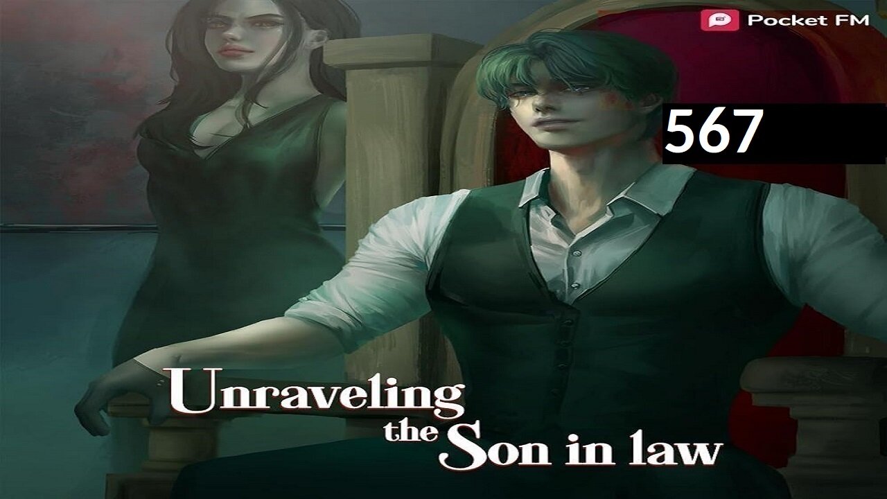 Unraveling the Son-in-Law | Episodes 567