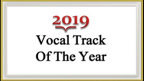 2019 Vocal Track of the Year